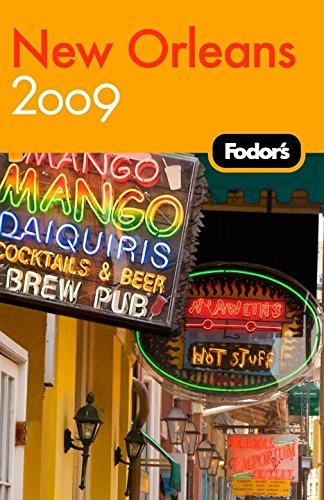 Fodor's New Orleans 2009 (Travel Guide) Leisure, Home & Garden