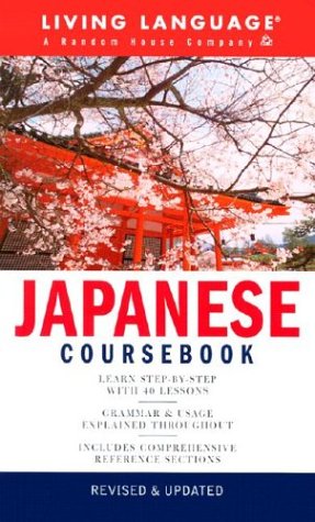 Japanese Coursebook (LIVING LANGUAGE COURSEBOOKS) Foreign Languages ​​& Dictionaries