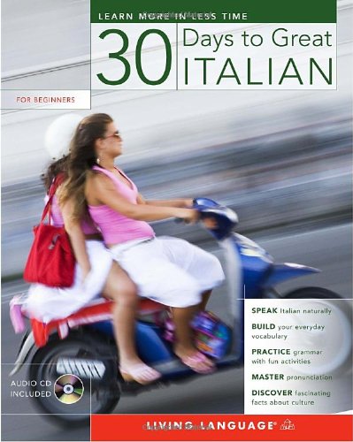 30 Days to Great Italian (30 Days to Great S.) Foreign Languages ​​& Dictionaries