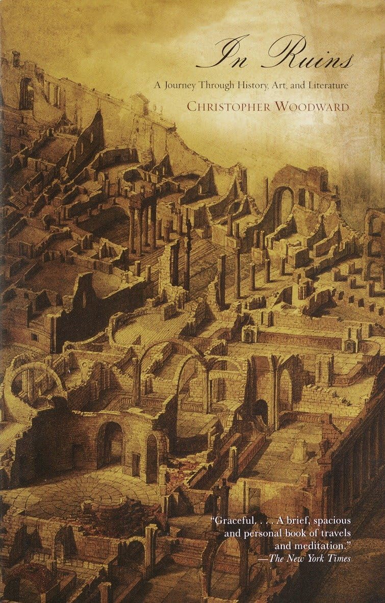 In Ruins: A Journey Through History, Art, and Literature Law