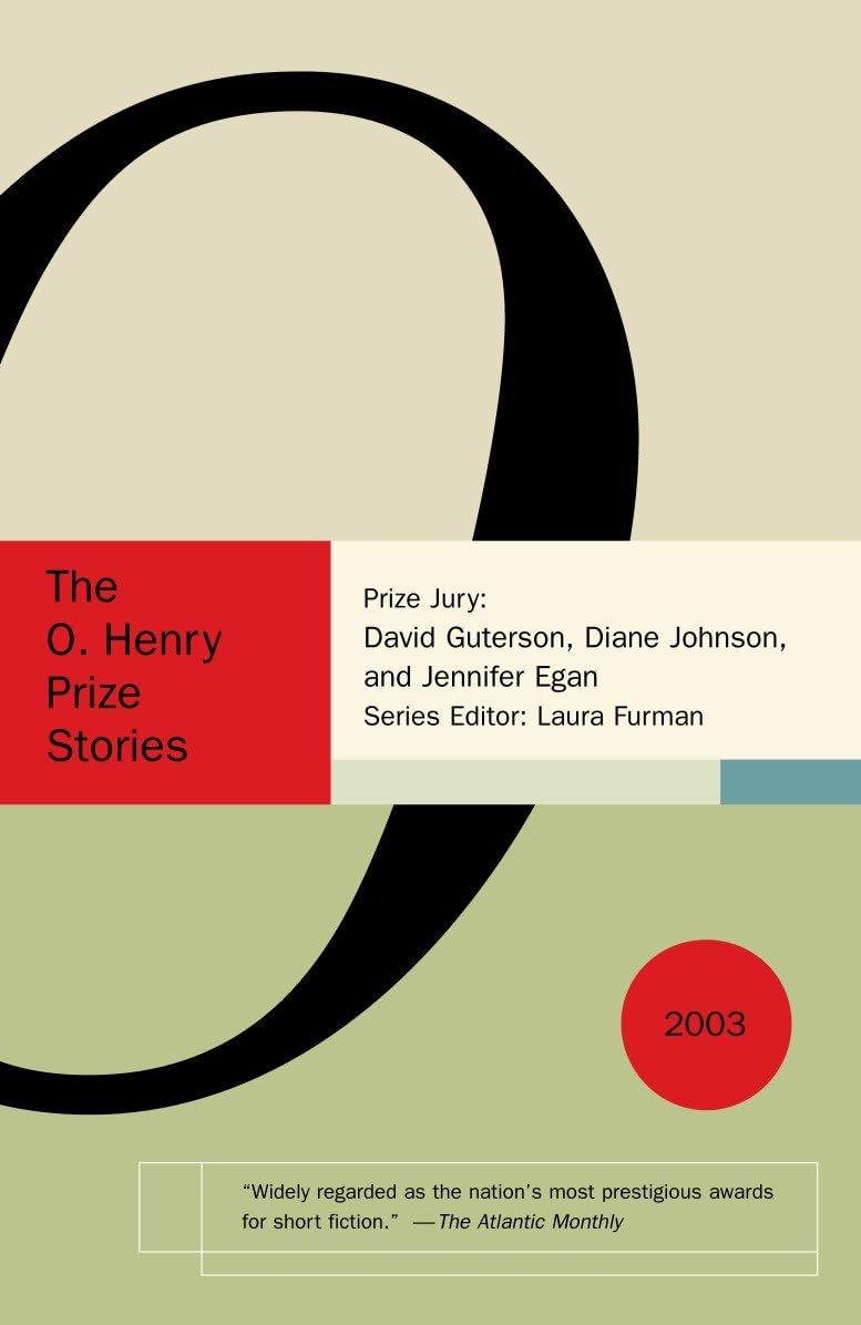 The O. Henry Prize Stories 2003 (The O. Henry Prize Collection) Contemporary literature