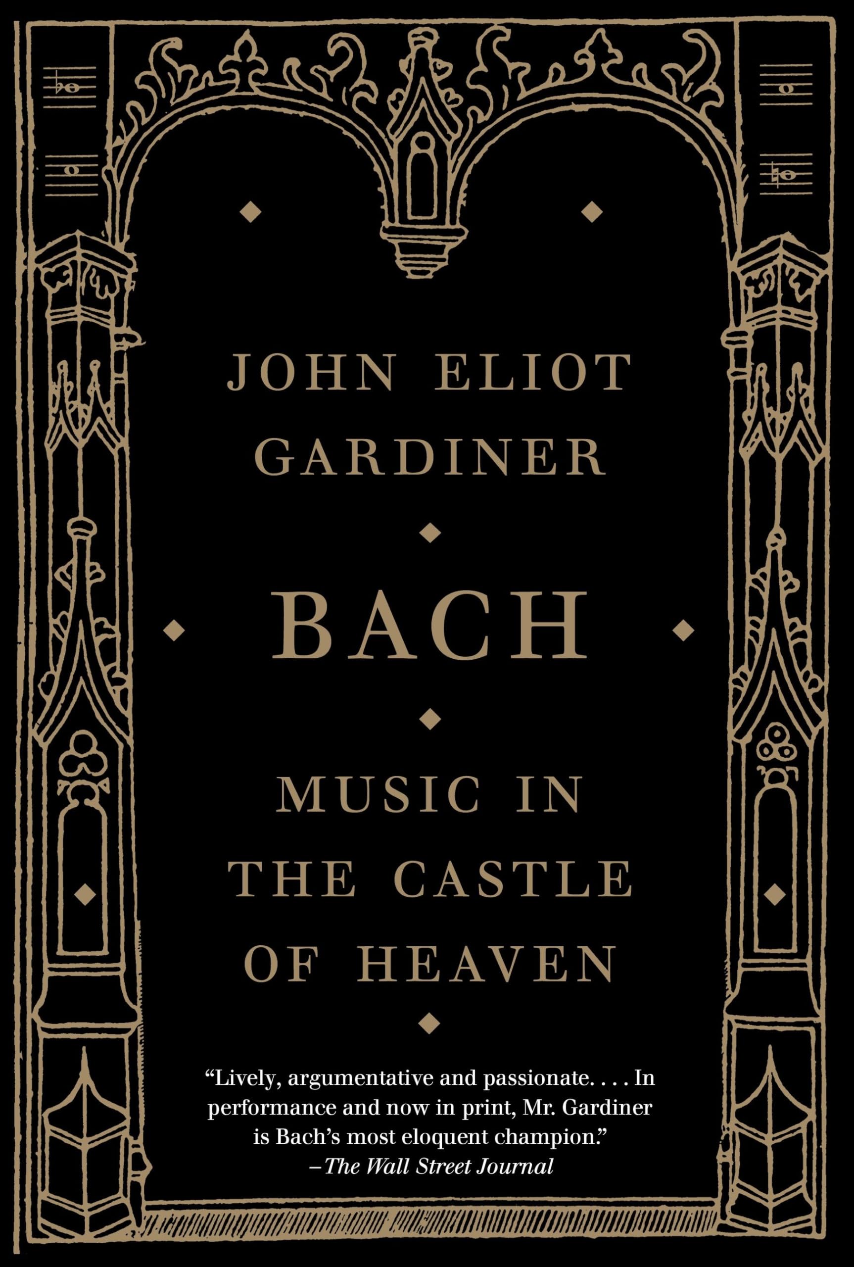 Bach: Music in the Castle of Heaven Art & Literature