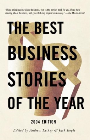 The Best Business Stories of the Year, 2004 Media & Communication