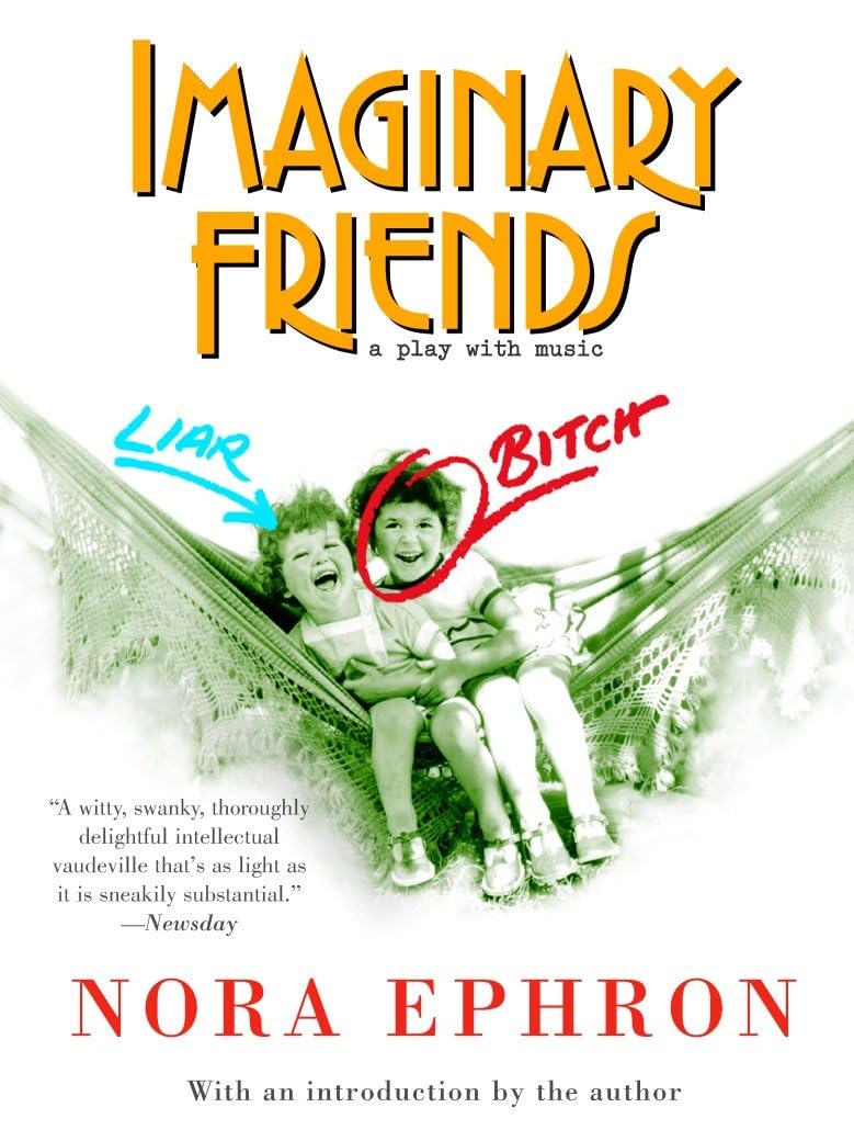 Imaginary Friends: A Play with Music (Vintage Originals) Drama
