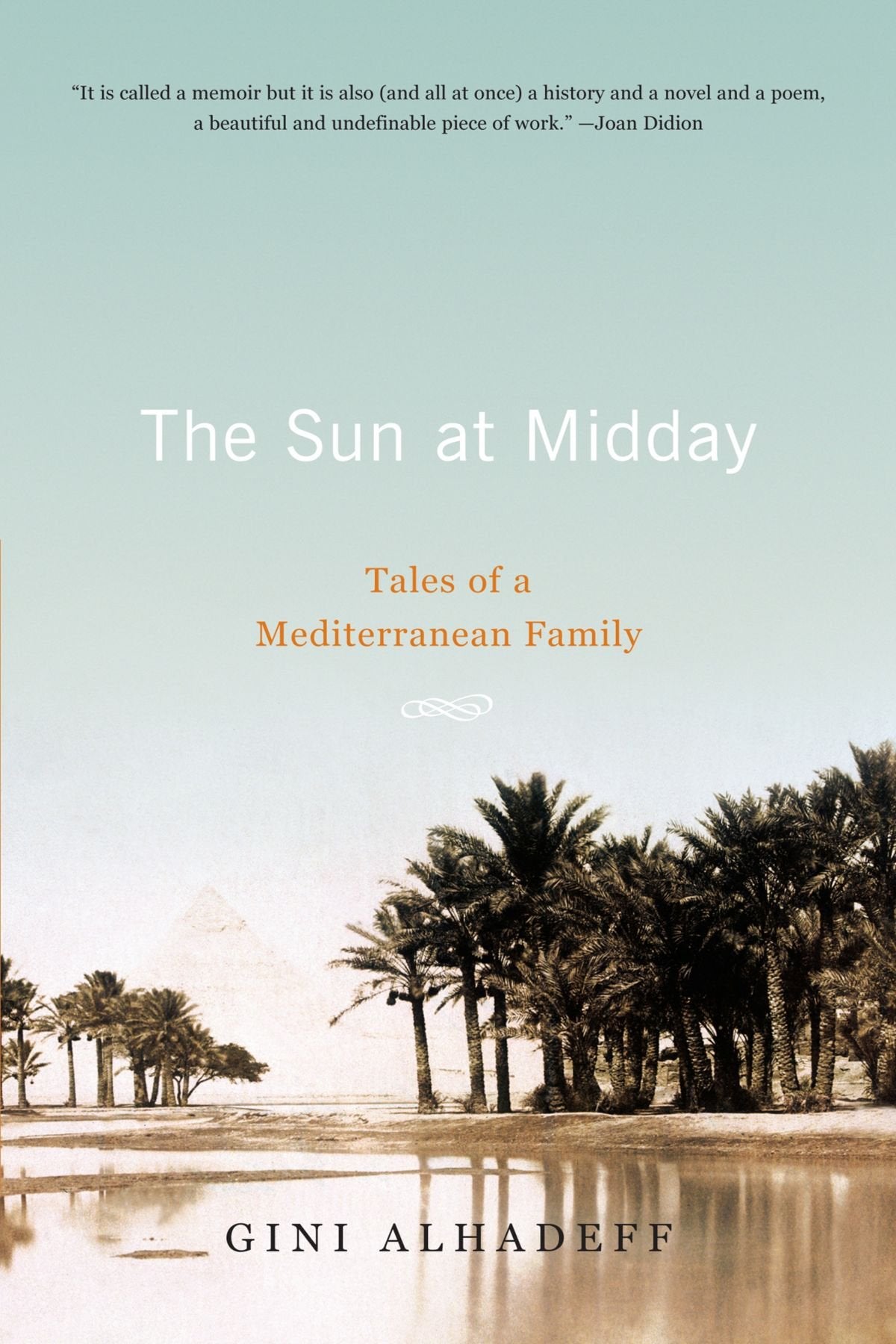 The Sun at Midday: Tales of a Mediterranean Family Inspiring women