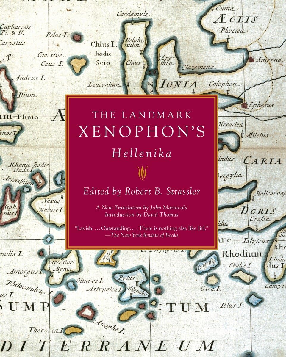 The Landmark Xenophon's Hellenika (Landmark Series) Politics & History