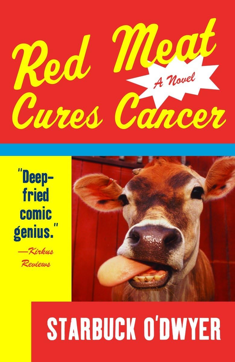 Red Meat Cures Cancer Contemporary literature