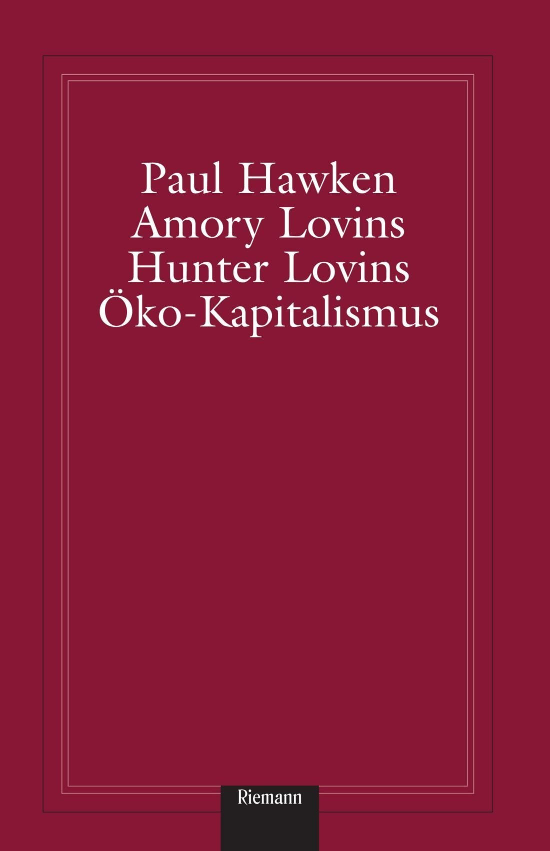 Oko-Kapitalismus: Die Industrielle Revolution Des 21. Jahrhunderts book