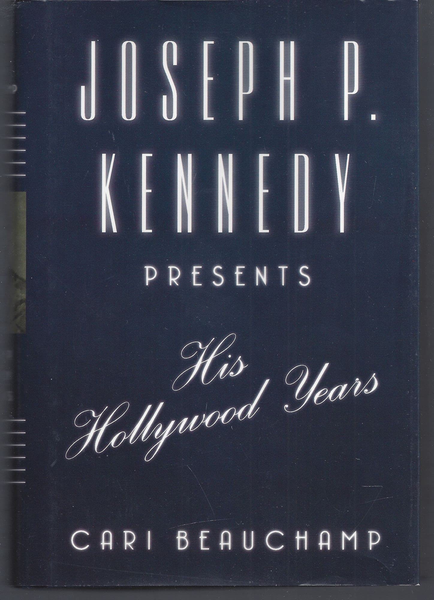 Joseph P. Kennedy Presents: His Hollywood Years Media & Communication