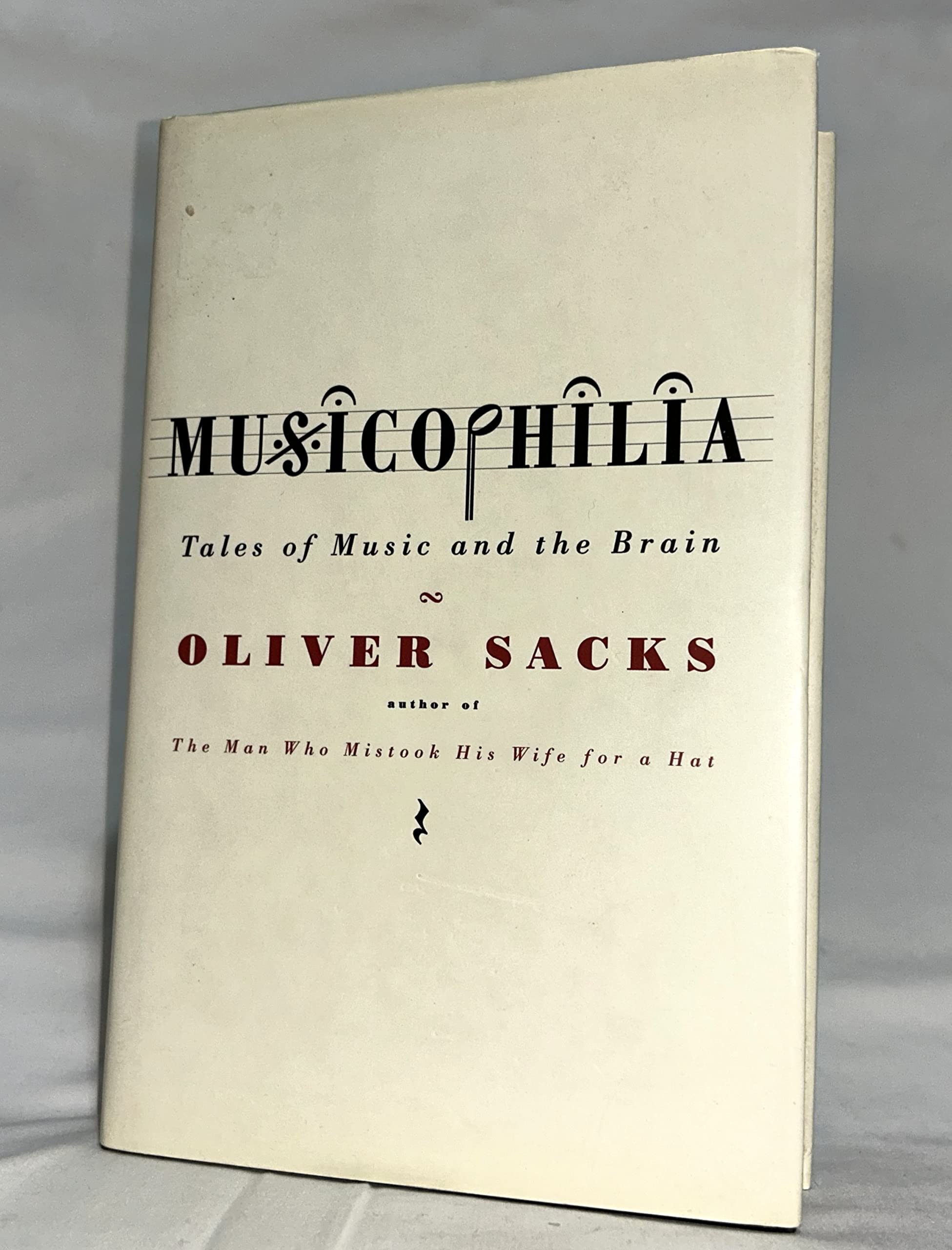 Musicophilia: Tales of Music and the Brain Medicine