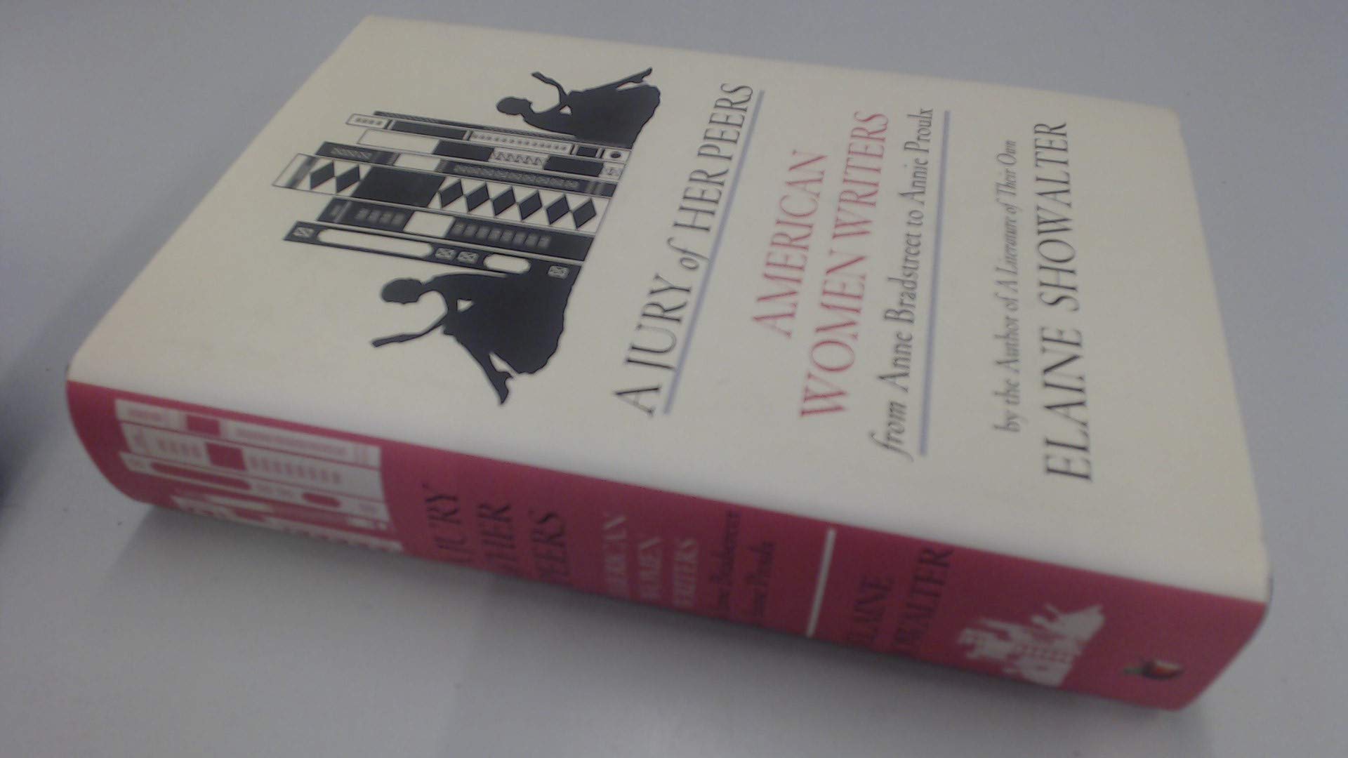 A Jury of Her Peers: American Women Writers from Anne Bradstreet to Annie Proulx Contemporary literature Books