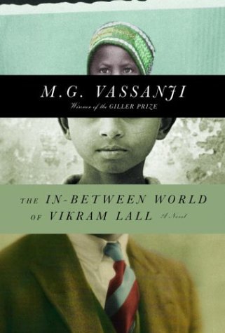 The In-between World Of Vikram Lall Contemporary literature