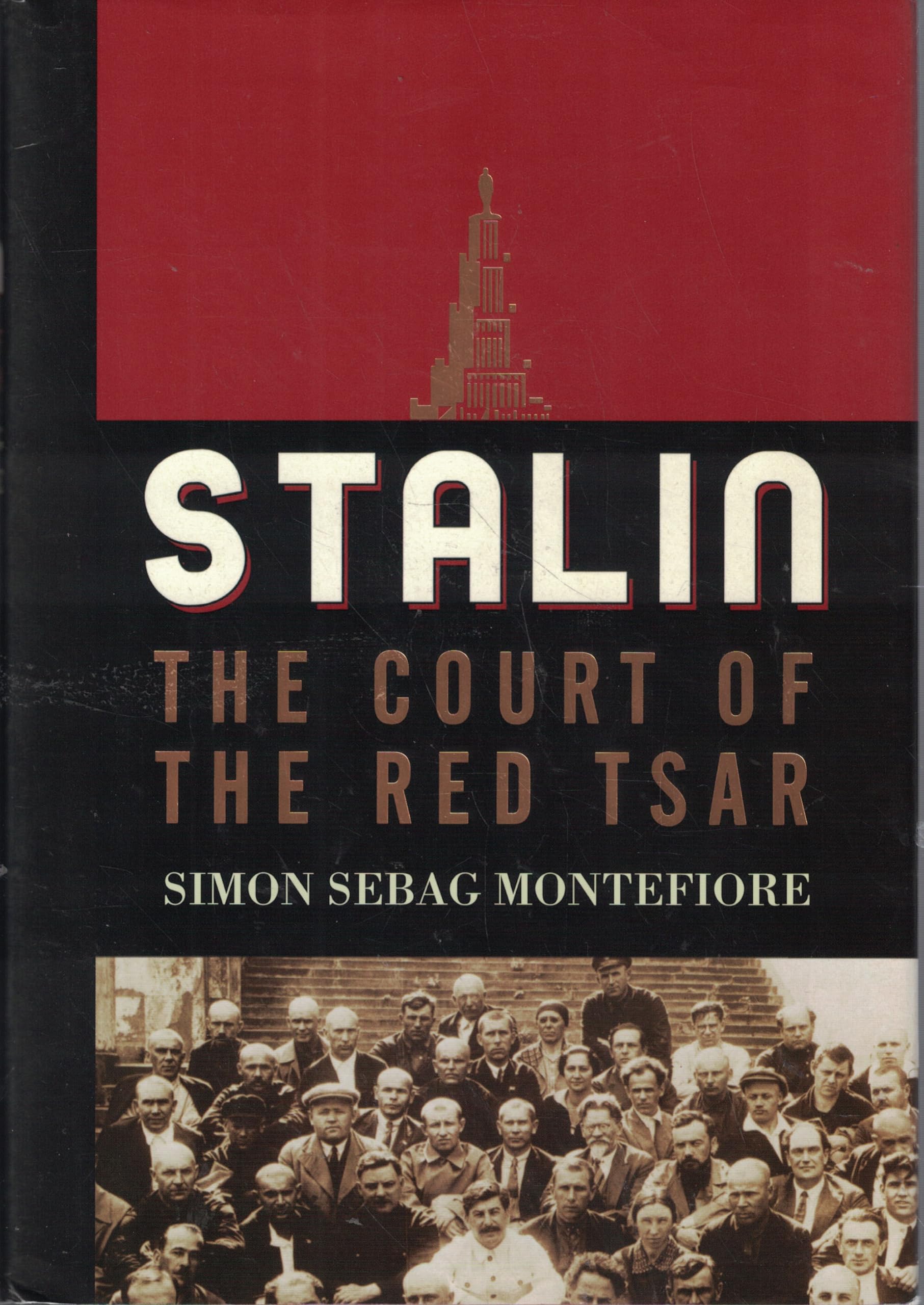 Stalin, Engl. ed.: The Court of the Red Tsar Politics & Society