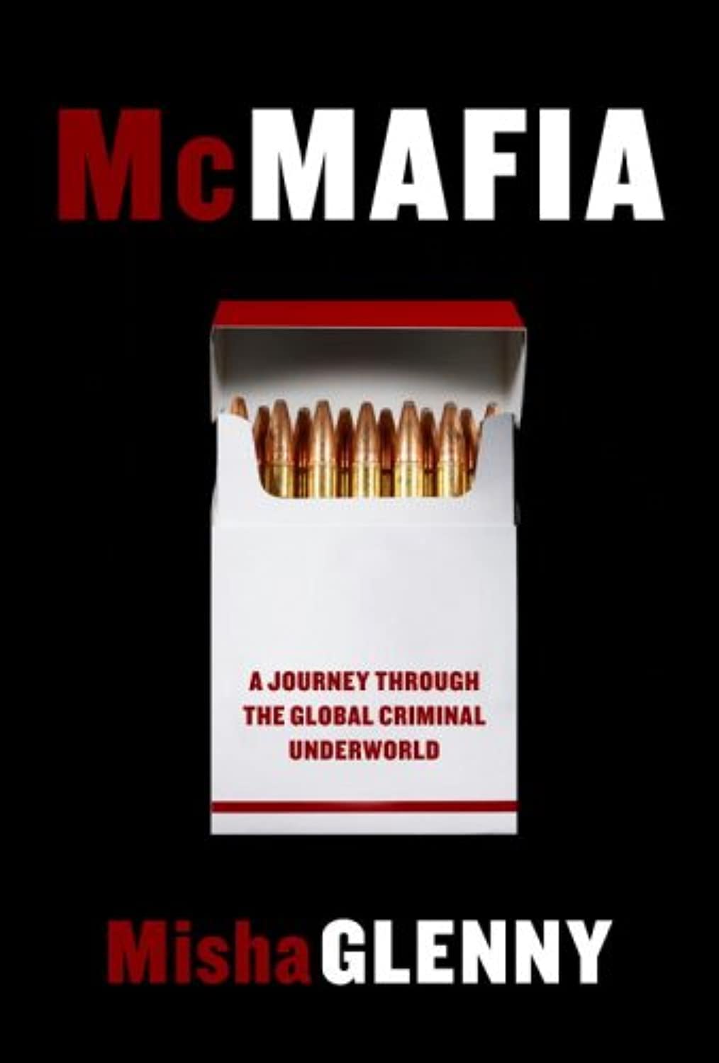 McMafia: A J Through the Global Criminal Underworld (Borzoi Books) Rough Cut Law