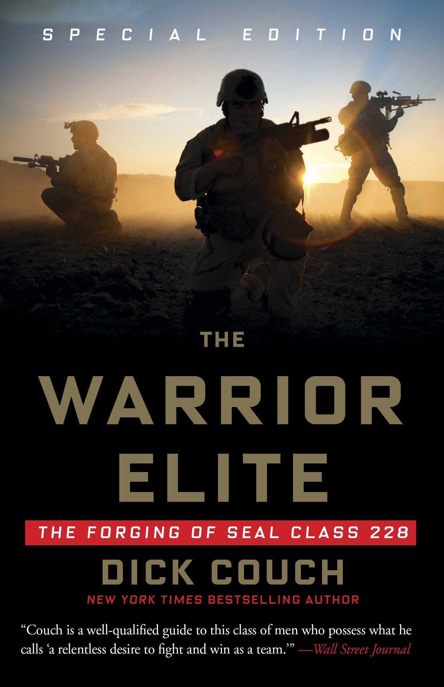 The Warrior Elite: The Forging of SEAL Class 228 Memories