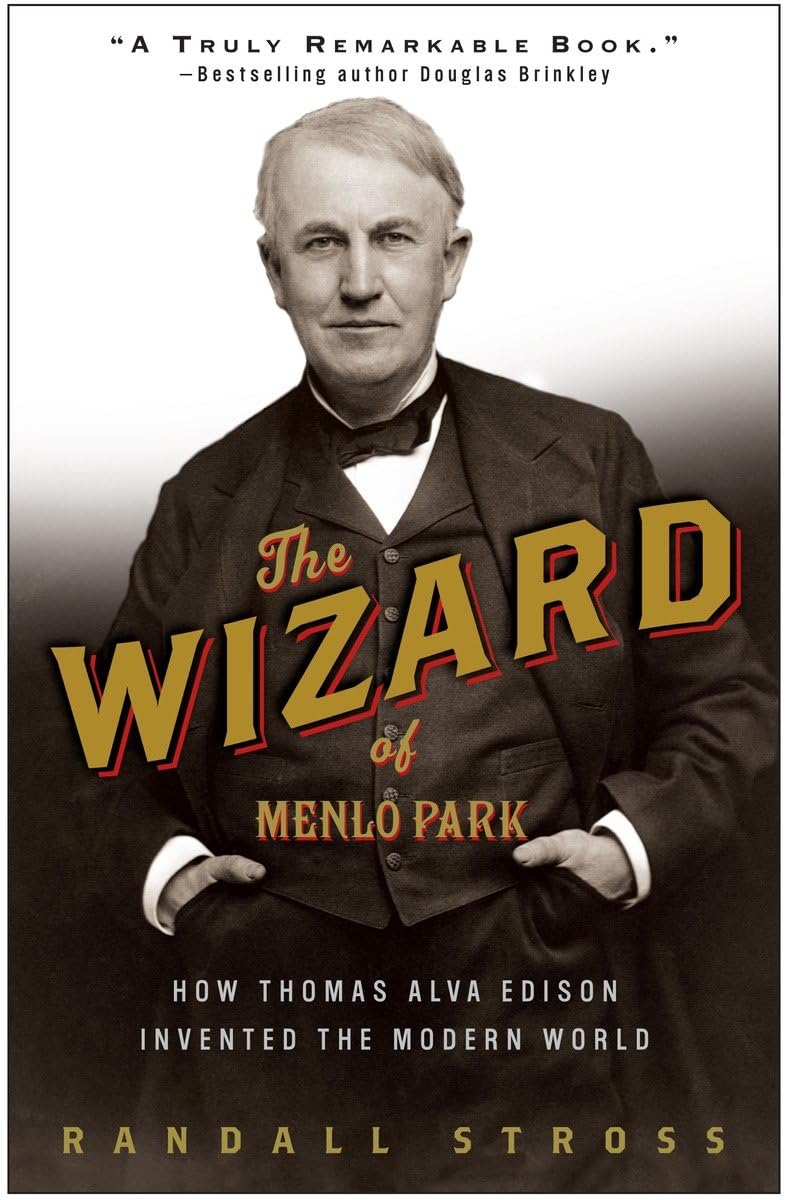 The Wizard of Menlo Park Memories