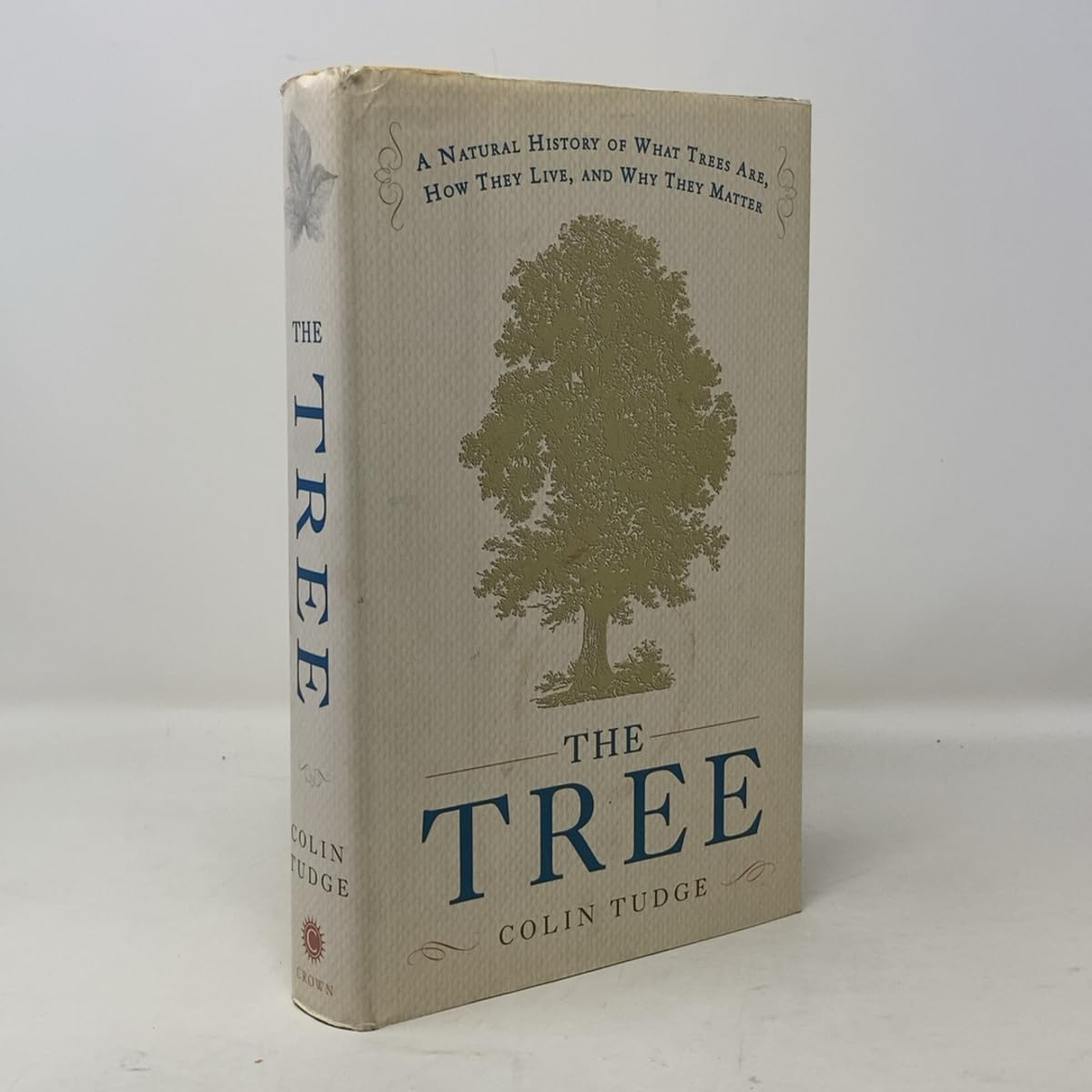 The Tree: A Natural History of What Trees Are, How They Live, And Why They Matter Geology & Geography