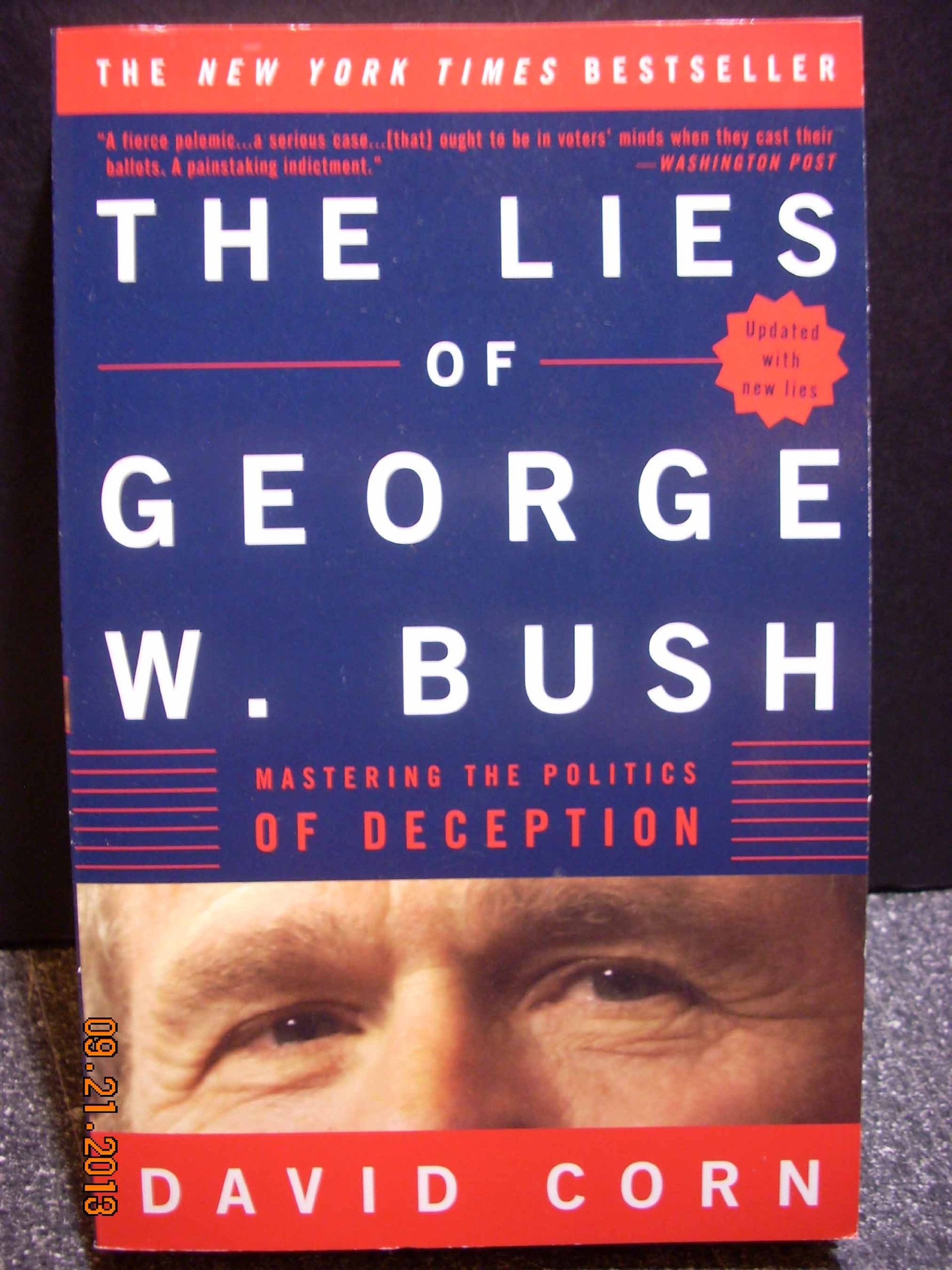 The Lies of George W. Bush: Mastering the Politics of Deception Politics & History