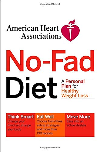 No-Fad Diet: A Personal Plan for Healthy Weight Loss Health, Nutrition & Fitness
