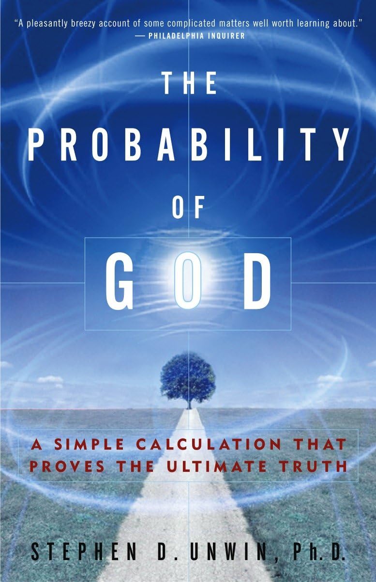 The Probability of God: A Simple Calculation That Proves the Ultimate Truth Contemporary literature