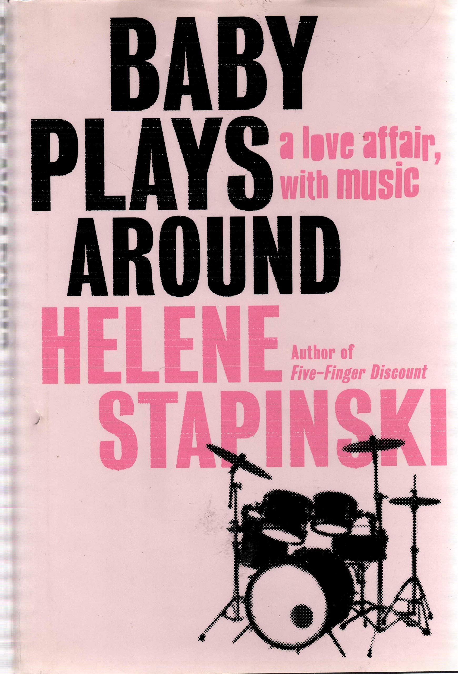 Baby Plays Around: A Love Affair, With Music Inspiring women