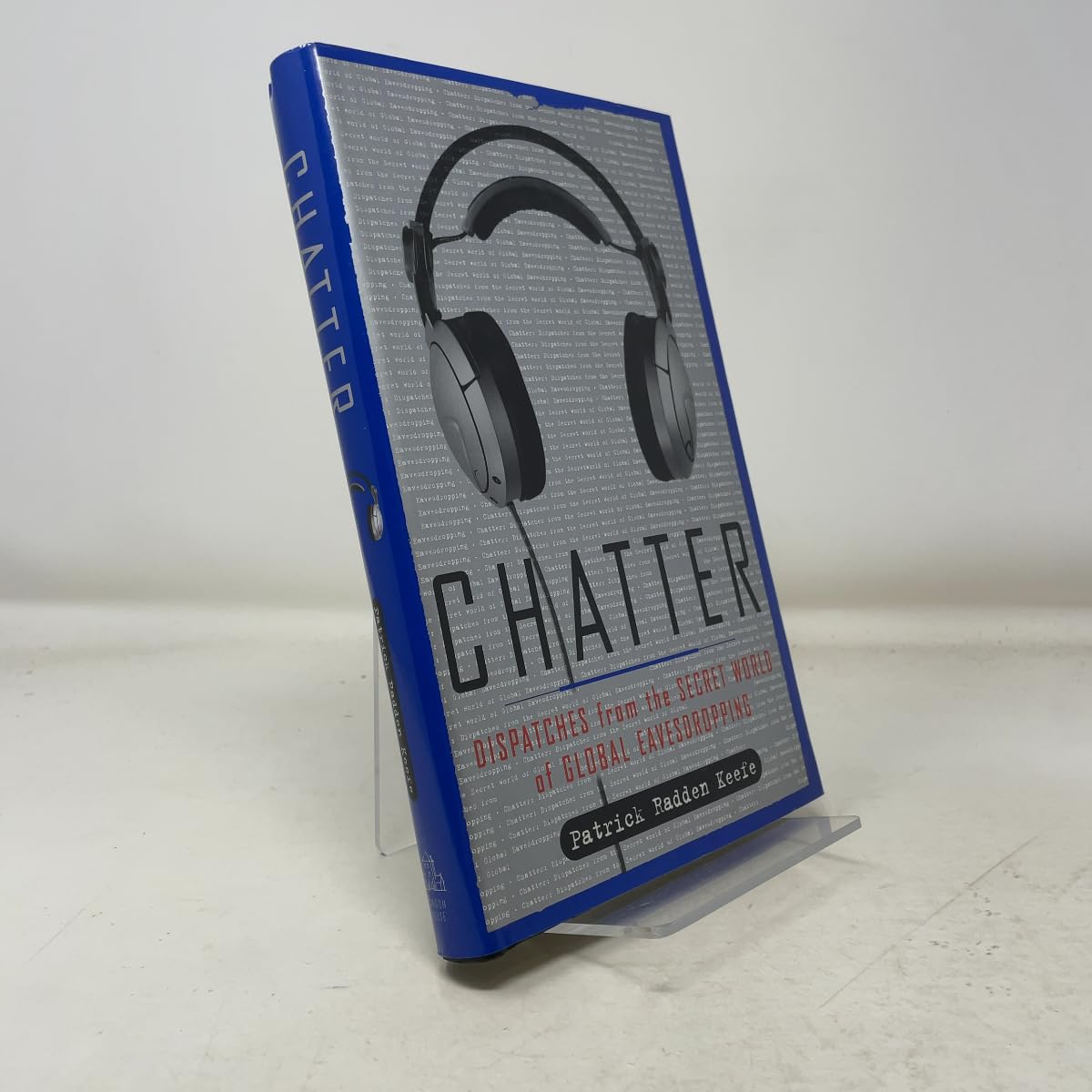 Chatter: Dispatches From The Secret World Of Global Eavesdropping book