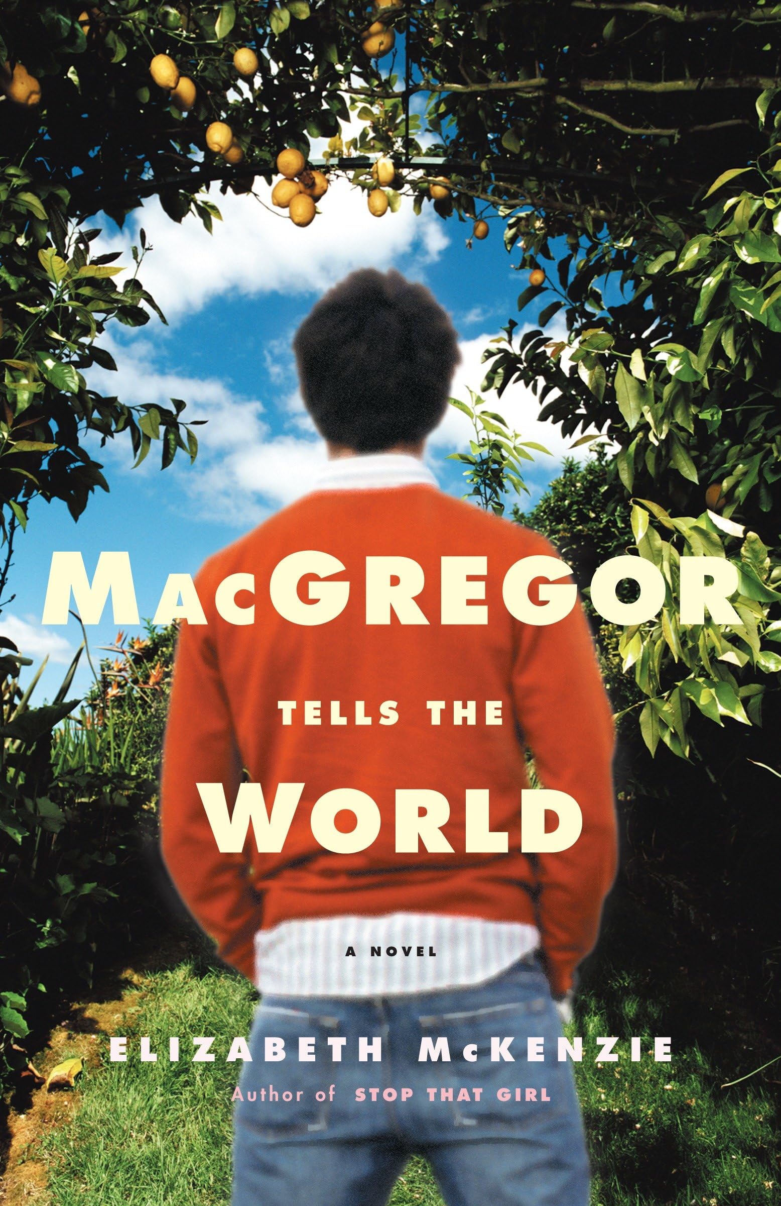 MacGregor Tells the World: A Novel Contemporary literature