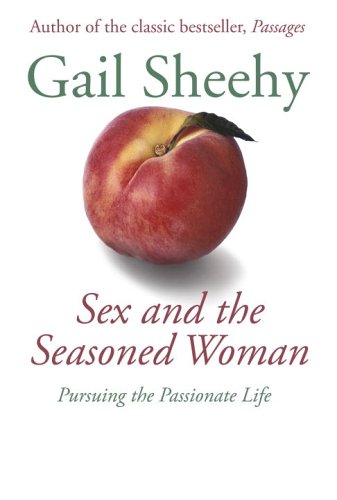 Sex And the Seasoned Woman book