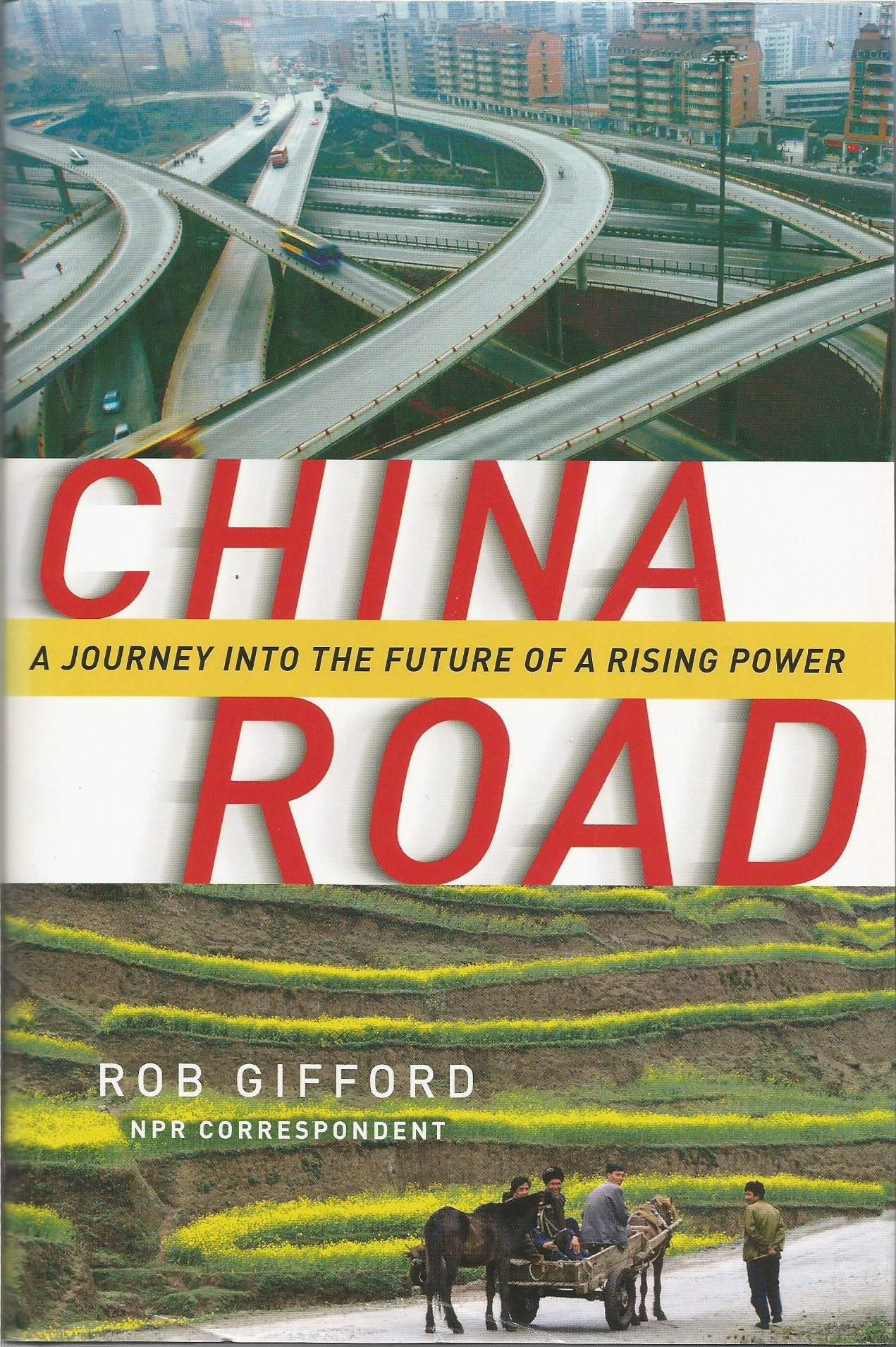 China Road: A Journey Into the Future of a Rising Power Business, Finance & Career