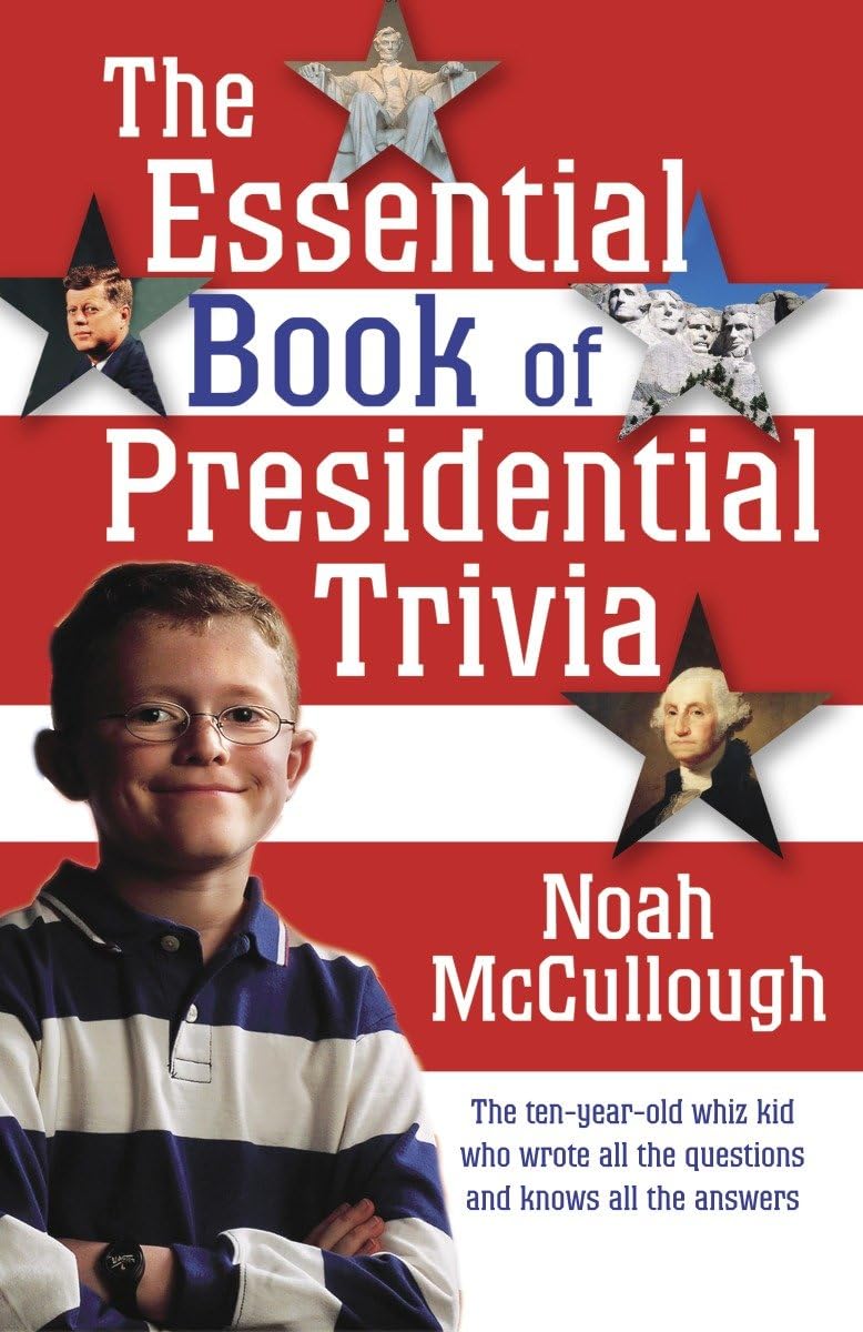 The Essential Book of Presidential Trivia Contemporary literature