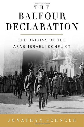 The Balfour Declaration: The Origins of the Arab-israeli Conflict Social Sciences