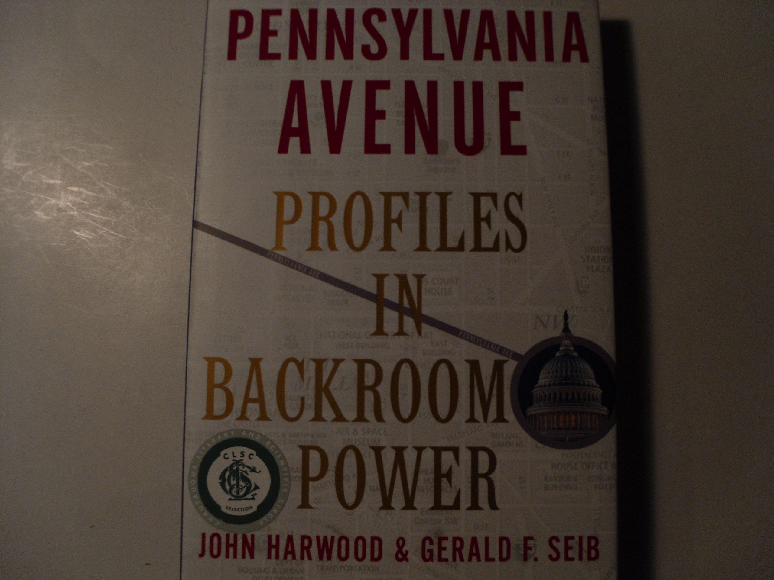 Pennsylvania Avenue: Profiles in Backroom Power Social Sciences