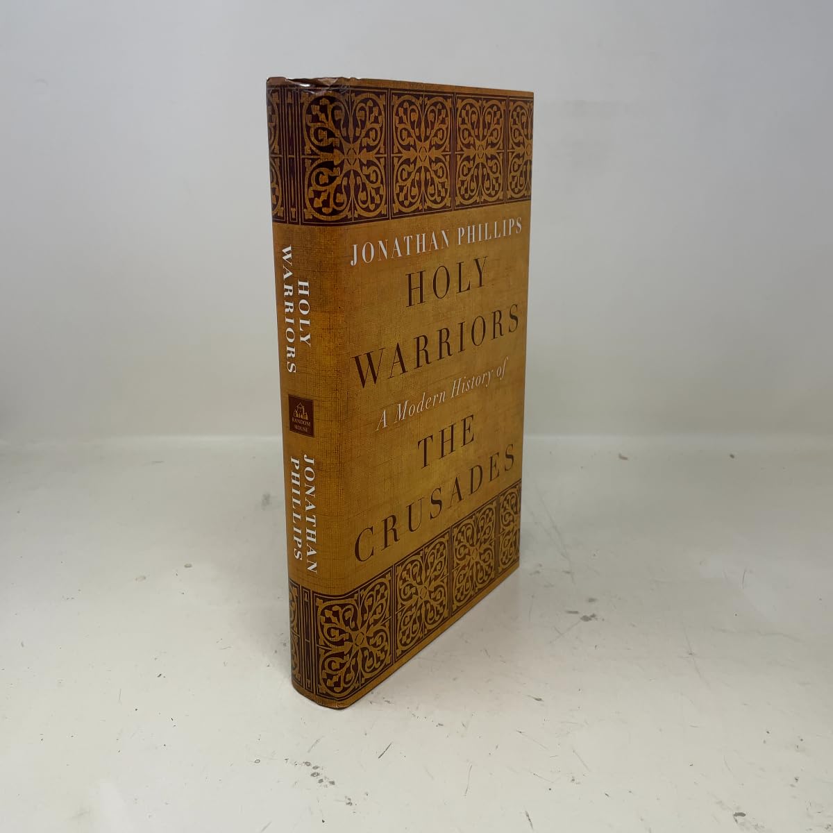 Holy Warriors: A Modern History of the Crusades Philosophy