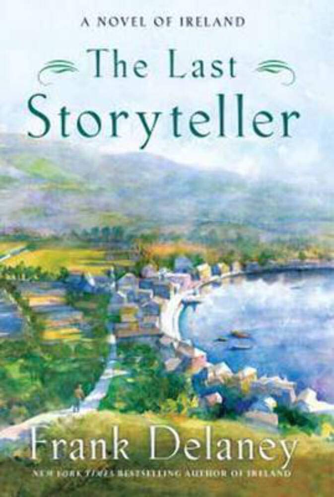 The Last Storyteller: a Novel or Ireland Contemporary literature