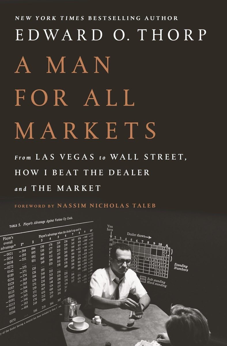 A Man for All Markets: From Las Vegas to Wall Street, How I Beat the Dealer and the Market Politics & Society Books