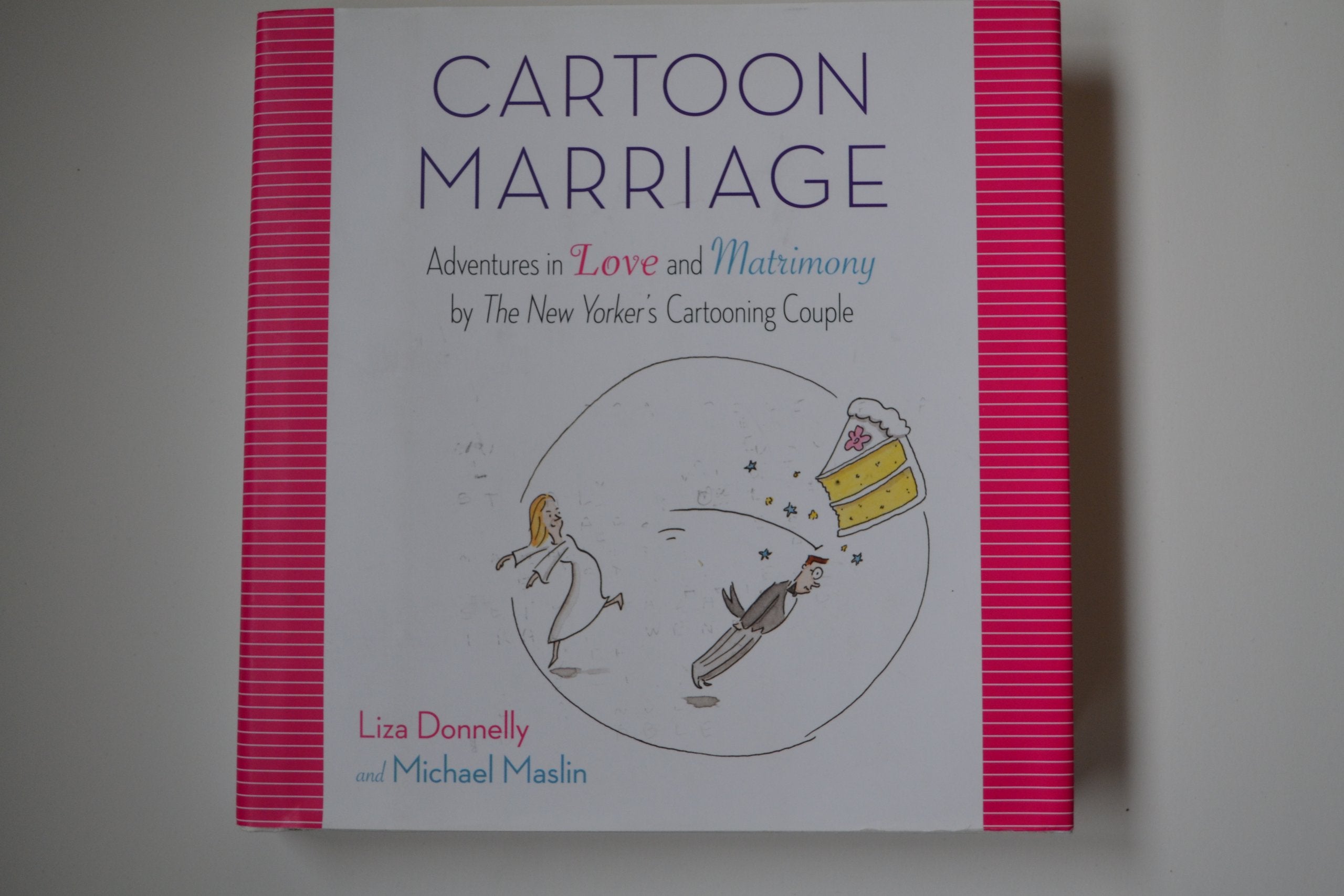 Cartoon Marriage: Adventures in Love and Matrimony by the New Yorker's Cartooning Couple Manga