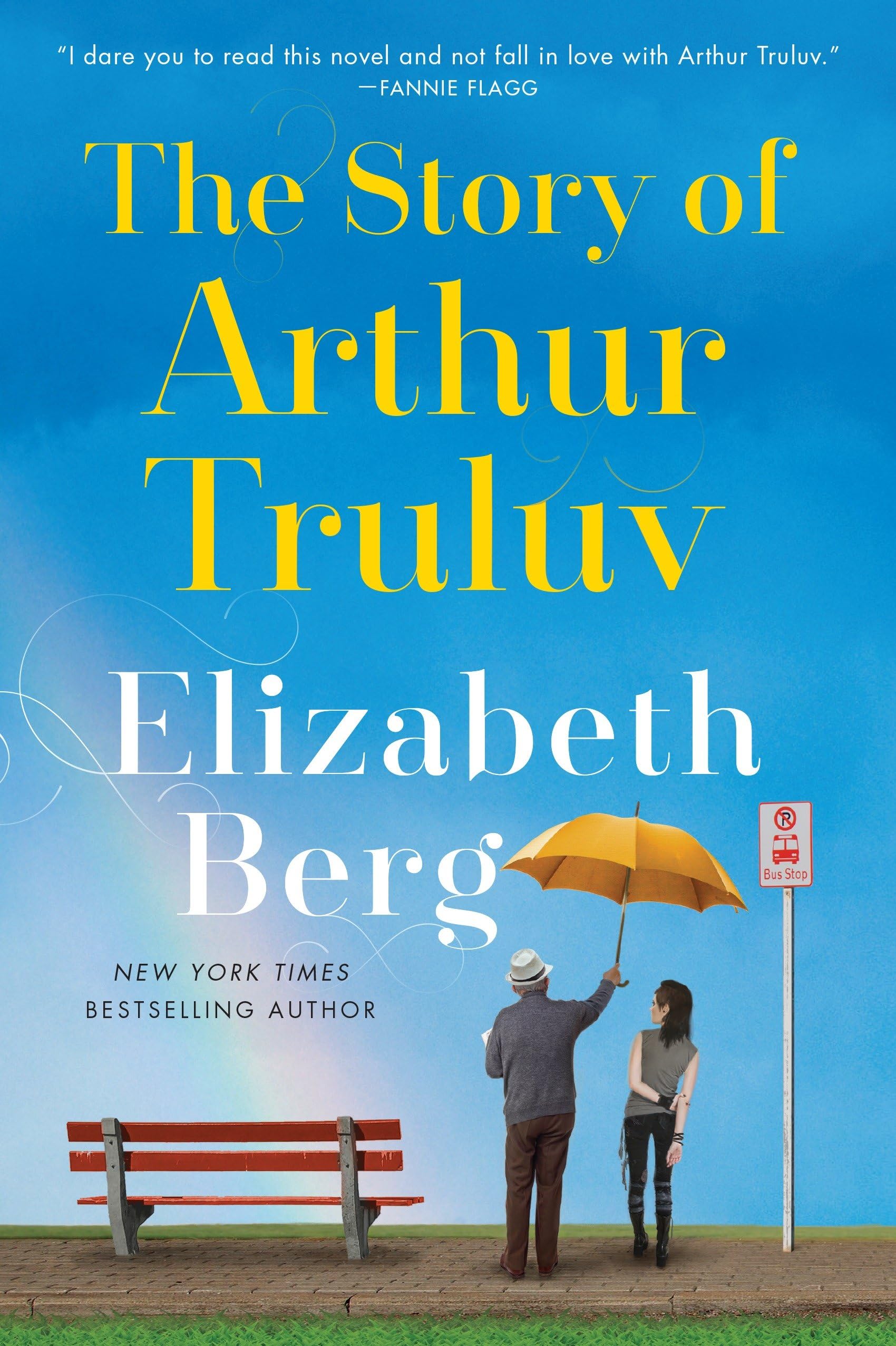 The Story of Arthur Truluv: A Novel Contemporary literature