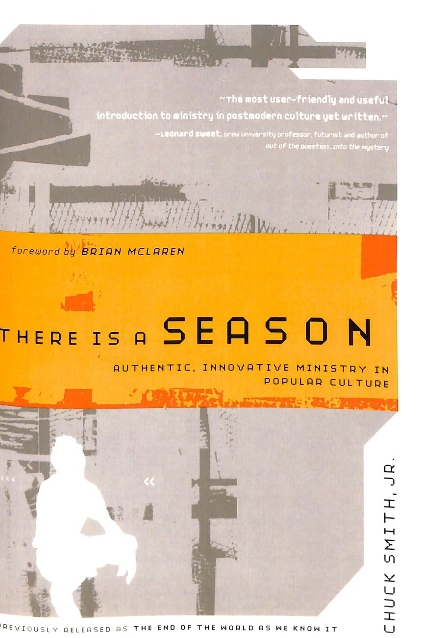 There Is a Season: Authentic, Innovative Ministry in Popular Culture book