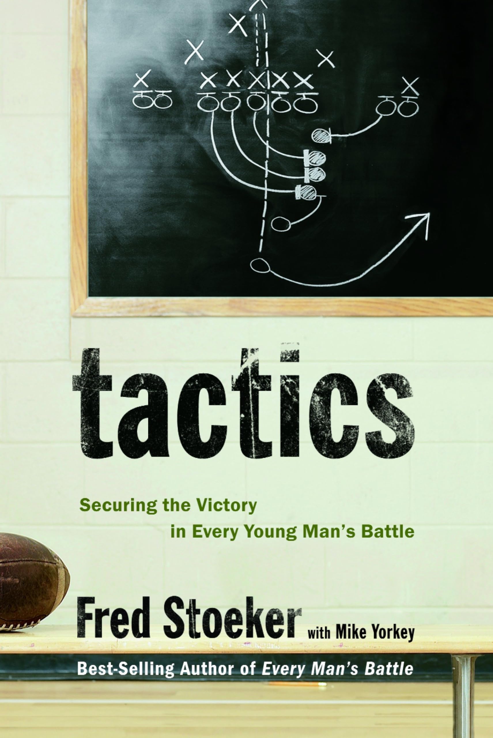 Tactics: Securing the Victory in Every Young Man's Battle Religion & Esotericism