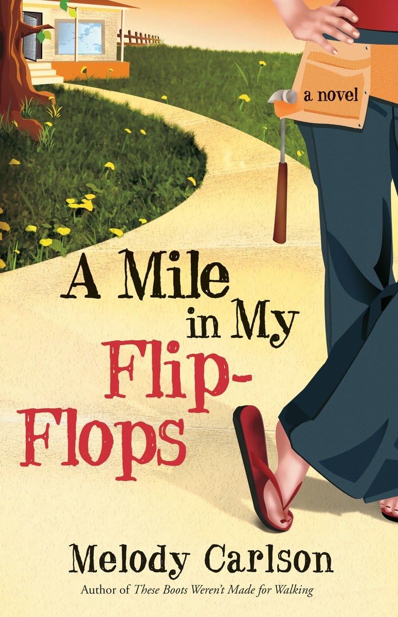 A Mile in My Flip-Flops: A Novel Contemporary literature