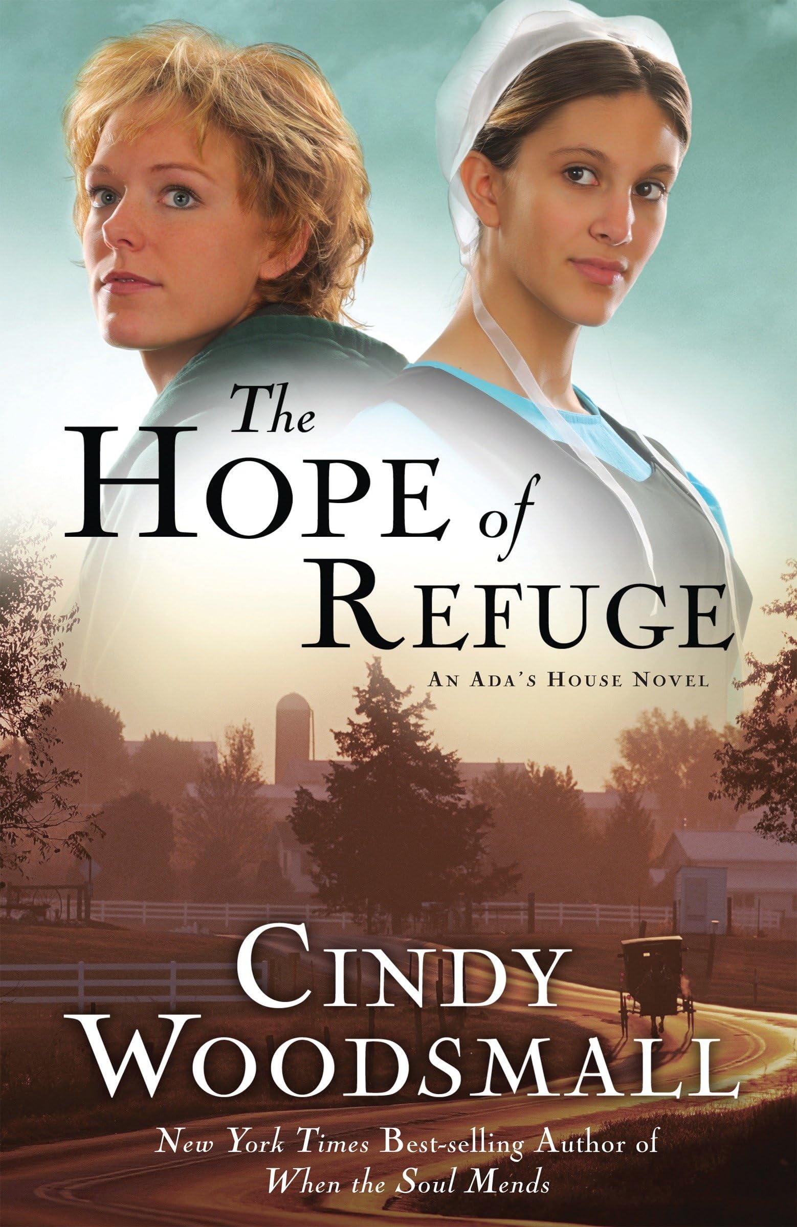 The Hope of Refuge: Book 1 in the Ada's House Amish Romance Series (An Ada's House Novel, Band 1) Contemporary Romance