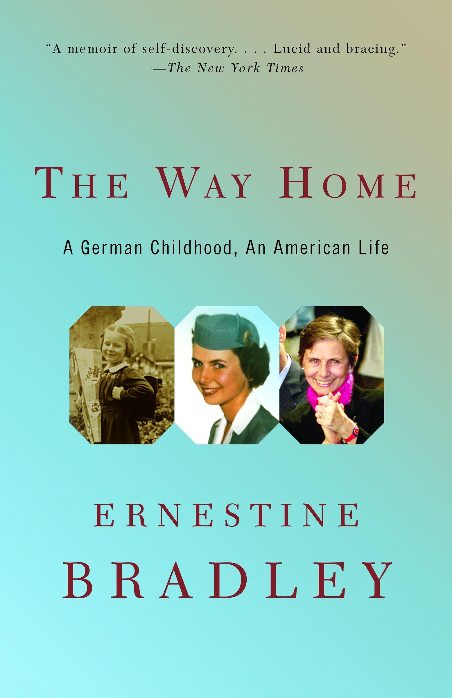The Way Home: A German Childhood, An American Life Art & Literature