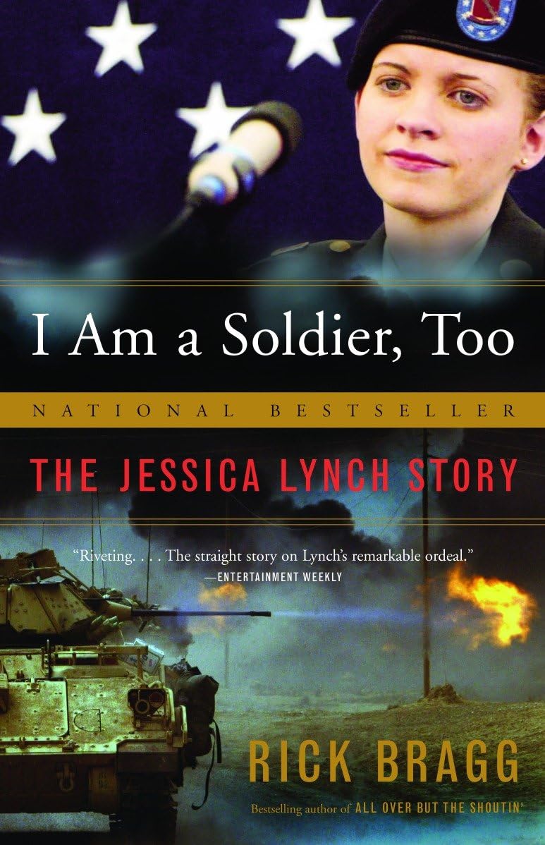 I Am a Soldier, Too: The Jessica Lynch Story (Vintage) Books
