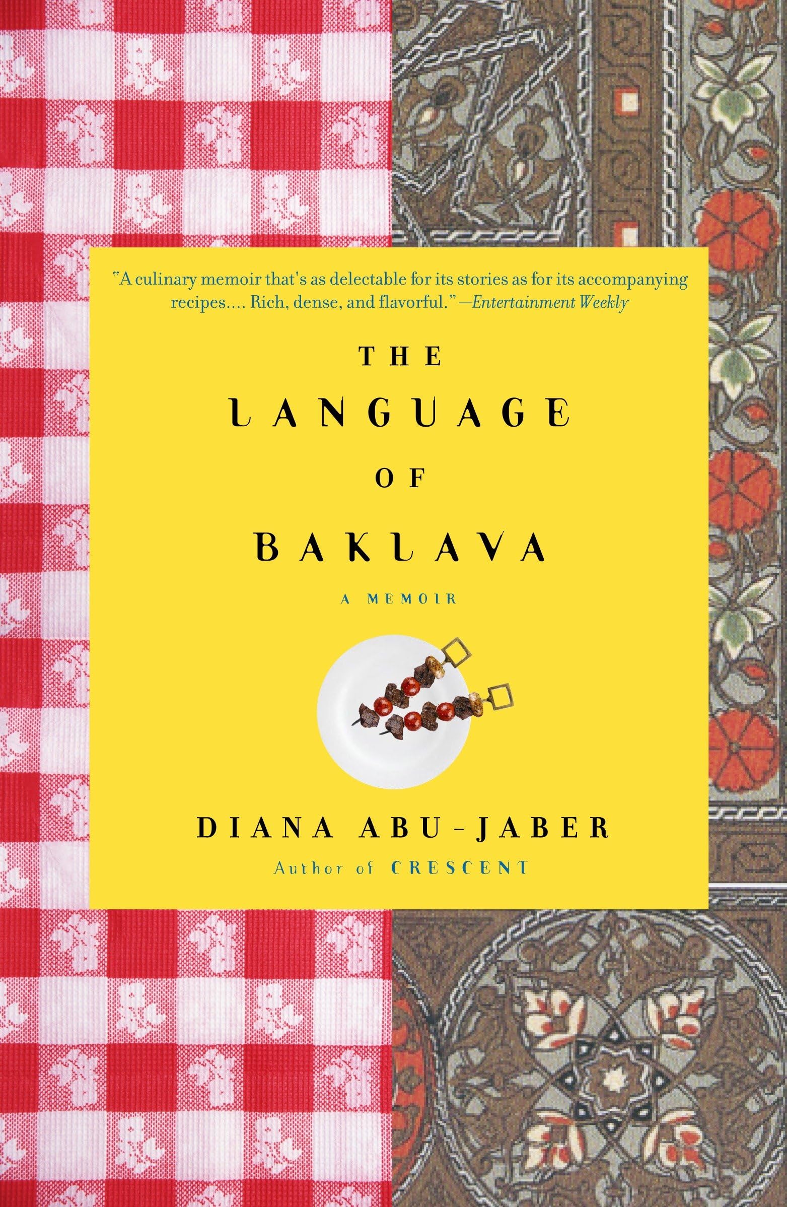 The Language of Baklava: A Memoir with Recipes Books