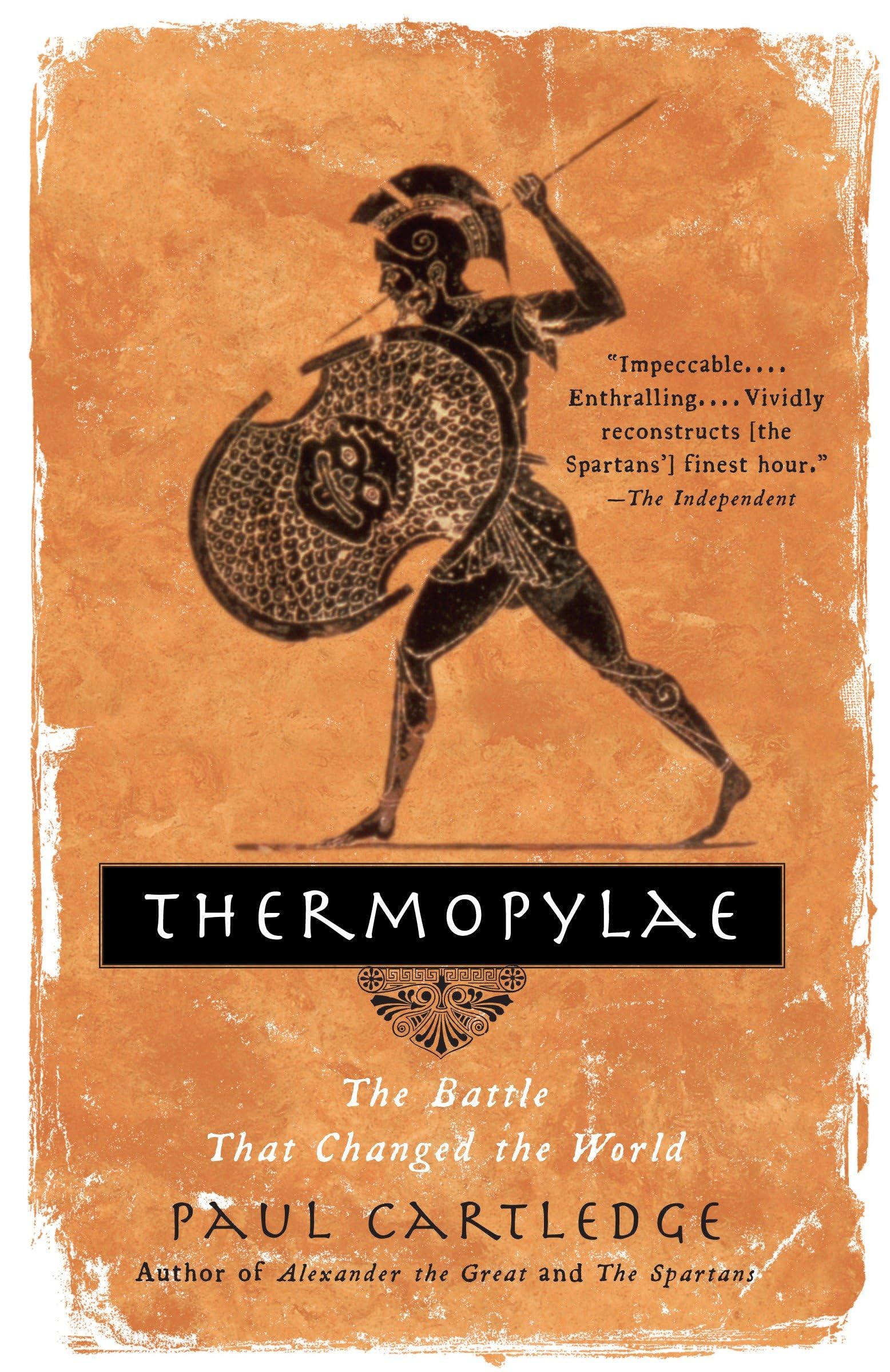 Thermopylae: The Battle That Changed the World Politics & History