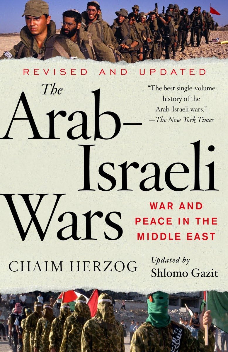 The Arab-Israeli Wars: War and Peace in the Middle East (Vintage) Social Sciences