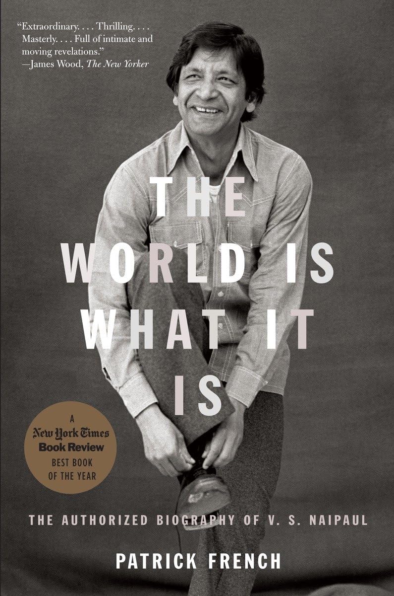 The World Is What It Is: The Authorized Biography of V.S. Naipaul Books