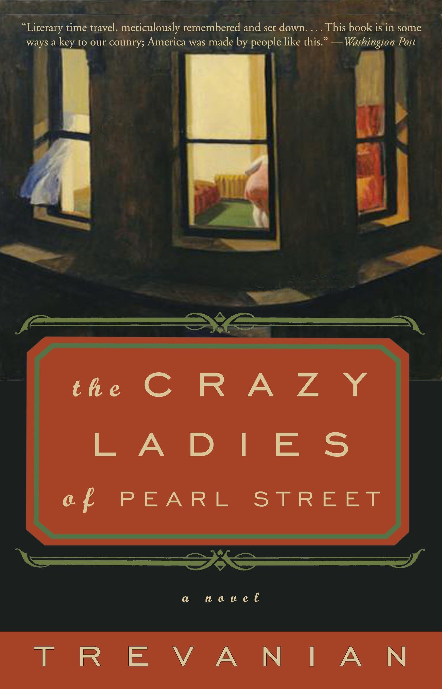 The Crazyladies of Pearl Street: A Novel book