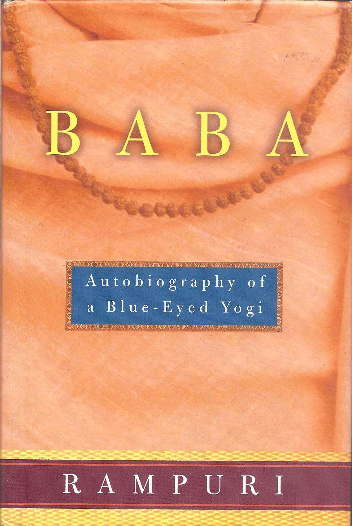Baba: Autobiography of a Blue-Eyed Yogi Politics & Society