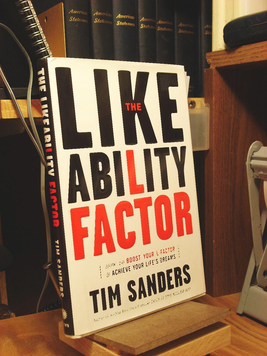 The Likeability Factor: How To Boost Your L-factor & Achieve Your Life's Dreams Lifestyle